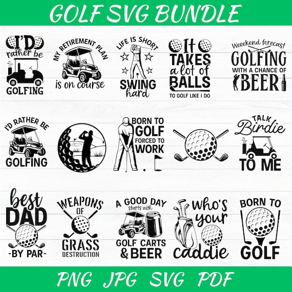 Golf SVG Bundle: Golfer Quotes, Cart Graphics (Instant Download)