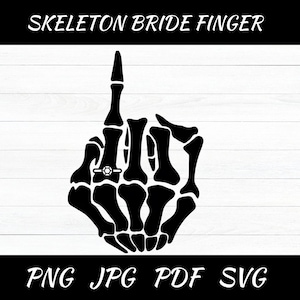 May include: Black and white silhouette of a skeleton hand with a ring on the index finger. The text "SKELETON BRIDE FINGER" is above the image. The text "PNG JPG PDF SVG" is below the image.