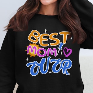 Best Mom Ever PNG, Mother&#39;s Day Digital Download, Mom SVG File, Mother&#39;s Day Gift, Printable Art, Best Mom Clipart, Mom Download