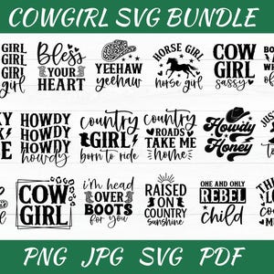 Cowgirl Svg Bundle, Cowgirl Quotes Svg, Cowgirl Boots Svg, Cowgirl Hat Svg, Country Girl Svg, Cowgirl Svg, Western Svg, Cowgirl Shirt Svg