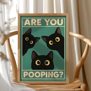 Sind Sie Pooping Katze Druck, Katze druckbare Badezimmer Dekor, lustige Badezimmer Poster, Badezimmer Dekor Wandkunst, lustige Katze sind Sie Pooping Poster