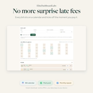 K&ouml;nnte beinhalten: Eine digitale Benutzeroberfl&auml;che f&uuml;r EliteDashboardLabs mit dem Text No more surprise late fees. Sie enth&auml;lt ein Add a bill-Formular, eine Kalenderansicht f&uuml;r Juli 2026 und eine All bills-Liste. Drei Schaltfl&auml;chen unten zeigen Bill calendar, Mark paid und Monthly repeat.