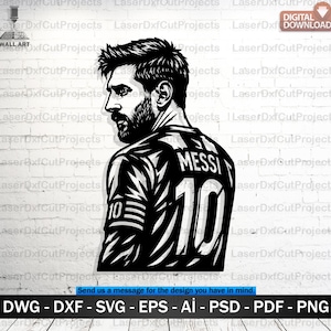 May include: A black and white digital graphic illustration of a bearded soccer player in profile, wearing a jersey with the name MESSI and the number 10 on the back. The design features high-contrast shading and clean lines for laser cutting.