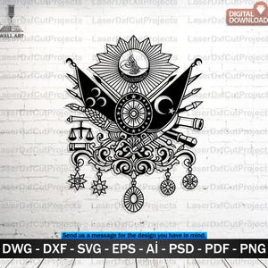 Könnte beinhalten: Schwarz-weißes Laser-Cut-Wandkunstwerk mit einem Emblem des Osmanischen Reiches. Das Design umfasst Flaggen, einen Halbmond, Sterne und kunstvolle Schnörkel. Der Text unten lautet "DWG - DXF - SVG - EPS - AI - PSD - PDF - PNG".