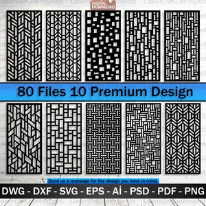 May include: A collection of 10 black rectangular panels featuring various geometric laser-cut patterns. The image includes the text DIGITAL DOWNLOAD, 80 Files 10 Premium Design, and a list of file formats: DWG, DXF, SVG, EPS, AI, PSD, PDF, PNG.