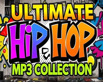 Peut inclure: Graphique de style graffiti avec les mots "ULTIMATE HIP HOP MP3 COLLECTION" aux couleurs vives. Le texte est placé sur un fond d'art graffiti, suggérant une compilation musicale.