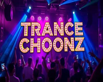 May include: Image of a concert or club scene with the words "TRANCE CHOONZ" in illuminated letters. The background is a dark purple with blue and white spotlights. A crowd of people are in the foreground with their hands up.