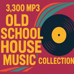 Può includere: Grafica retrò con il testo "3,300 MP3 OLD SCHOOL HOUSE MUSIC COLLECTION" in giallo su sfondo bordeaux. Un vinile a destra, con archi colorati sopra. Tema musicale.