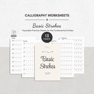 May include: Calligraphy worksheets featuring 13 pages of traceable practice sheets for basic strokes. The cover page displays the text Basic Strokes, and the interior pages show rows of repetitive slanted lines and curves for handwriting practice.
