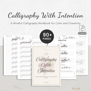 May include: A workbook titled "Calligraphy With Intention" with a floral design, accompanied by practice sheets. The workbook is for calm and creativity, with over 90 pages. The PDF download icon is visible.