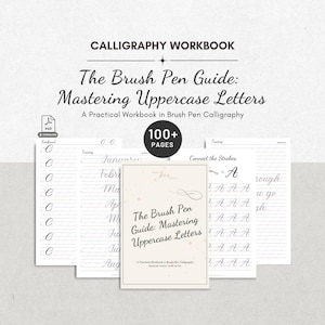 May include: A digital calligraphy workbook titled The Brush Pen Guide: Mastering Uppercase Letters, featuring over 100 pages of practice sheets for brush pen lettering. The document includes instructional pages for tracing and freehand practice.