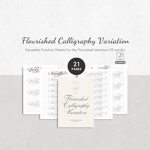 以下が含まれることがあります： 「Flourished Calligraphy Variation」および「Traceable Practice Sheets for the Flourished Variation (10 words)」というテキストが記載された、21ページのカリグラフィー練習用シートセット。各シートには筆記体で書かれた様々な単語が表示されています。