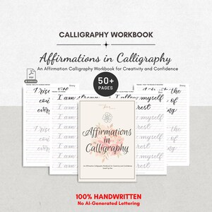 Op de afbeelding: Een kalligrafie-werkboek getiteld Affirmations in Calligraphy met meer dan 50 pagina's aan oefenbladen. De omslag toont een bloemafbeelding en de tekst Affirmations in Calligraphy. De binnenpagina's tonen gelinieerde oefenrijen met handgeschreven zinnen.