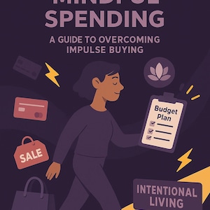 Master Your Money Mindful Spending Guide Digital Ebook Stop Impulse Buying Shopping Addiction Recovery Personal Finance PDF Self Help
