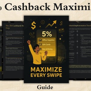 Könnte beinhalten: Ein Leitfaden mit dem Titel "5% Cashback Maximizer" in Schwarz und Gold. Das Cover zeigt eine Grafik einer jubelnden Person neben einem Telefon, das "5%" und Kategorien wie "Bürobedarf" anzeigt. Der Text "MAXIMIZE EVERY SWIPE" ist ebenfalls sichtbar.