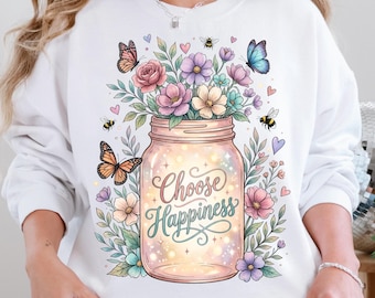 Scegli la felicità PNG, sublimazione floreale con farfalla in stile cottagecore, design per maglietta con citazione positiva, digitale