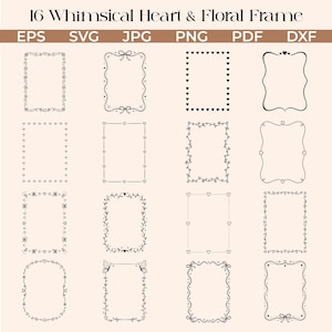 May include: Sixteen whimsical heart and floral frames in various styles. The frames are black line art with decorative elements like hearts, bows, and floral patterns. File types include EPS, SVG, JPG, PNG, PDF, and DXF.