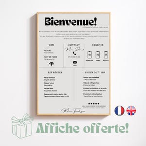 May include: A black and white welcome sign with the text "Bienvenue!" and "Affiche offerte!" in green. The sign includes information about WiFi, contact information, emergency numbers, house rules, and check-out time. The sign also includes a French and British flag.