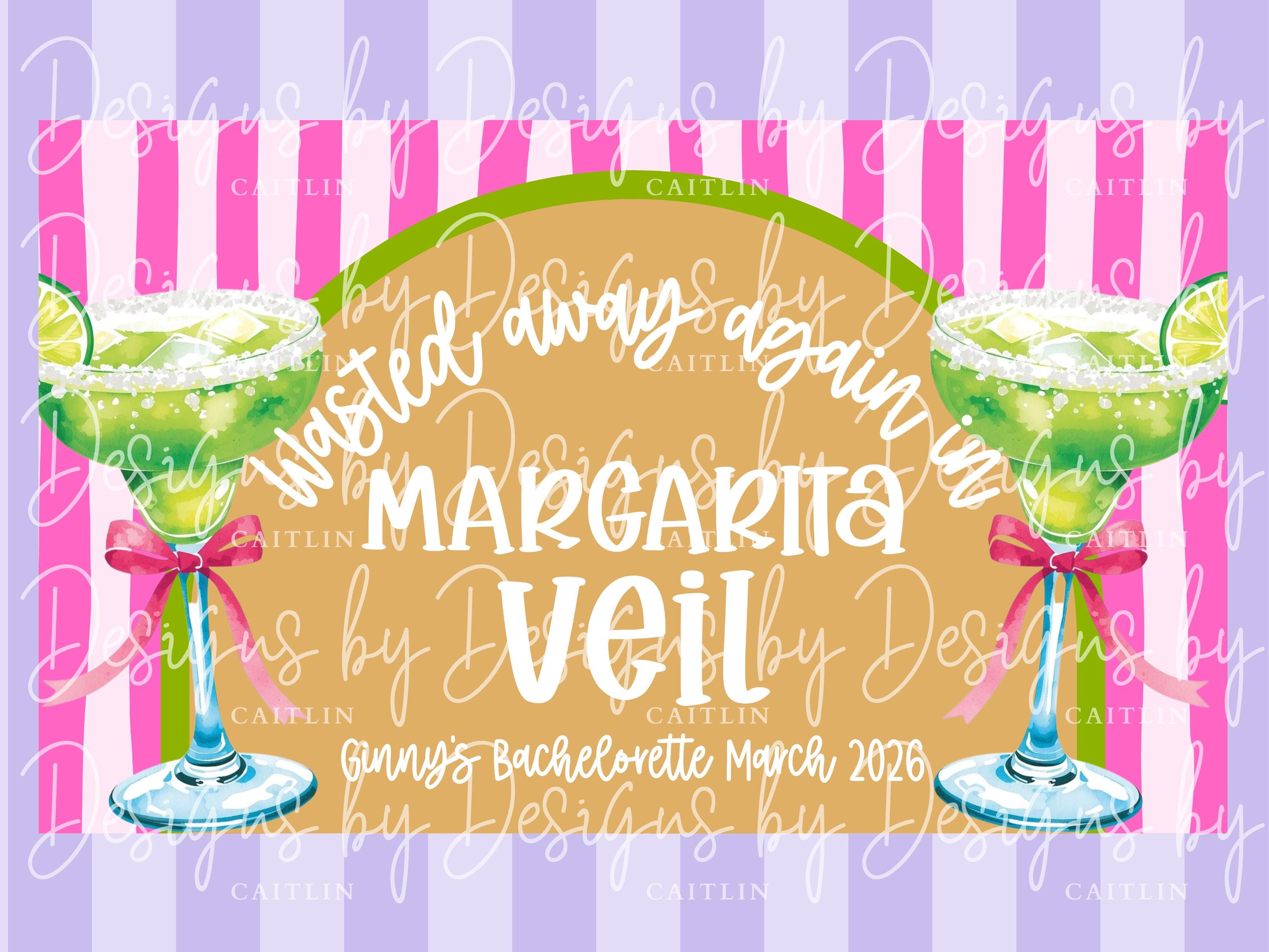 Margarita Bachelorette Banner Mockup | Wasted Away in Margarita Veil ...