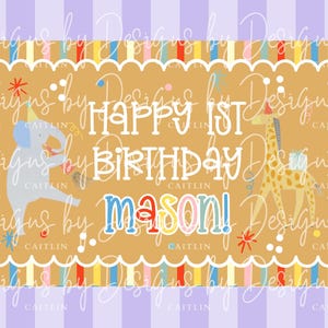 May include: A colorful birthday banner with the text "Happy 1st Birthday Mason!" featuring an elephant and giraffe wearing party hats. The banner has a scalloped edge and a striped background.