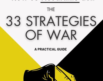 Può includere: Copertina di un libro con un design geometrico giallo, nero e bianco. Il titolo recita "HOW TO ACTUALLY USE THE 33 STRATEGIES OF WAR" con il sottotitolo "A PRACTICAL GUIDE". È raffigurata una mano che tiene un pezzo degli scacchi.
