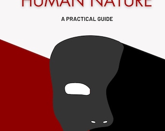 How To ACTUALLY Use The Laws Of Human Nature - A Practical Guide