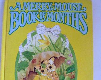 Merry Mouse Book of Months by Priscilla Hillman Adorable Illustrations Mouse Family Children&#39;s Calendar Book Vintage 1980 Juvenile Book