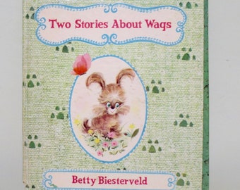 Two Stories About Wags Dog Book Whitman Tell a Tales Book by Betty Biesterveld #2544 Dan Norma Garris Illustrations Vintage 1966 Childs Book