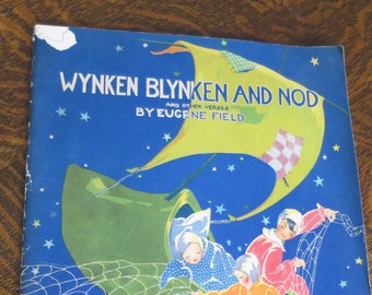 Wynken Blynken and Nod Childs Book of Verses by Eugene Field 1937 Fern Bisel Peat Illustrations No. 2153 Saalfield Publishing 10 x 12 in