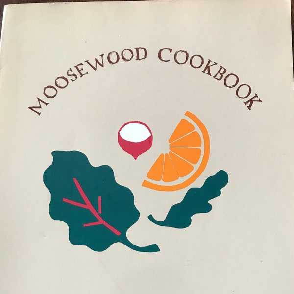 Moosewood Cookbook Molly Katzen Moosewood Cafe Vegetarian Recipes Ithaca NY Recipes  Vintage 1977 Laminated Soft Cover Edition