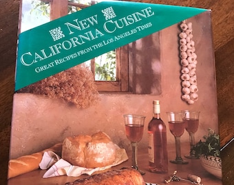 New California Cuisine Cookbook LA Times Chefs 300 Recipes Light, Nutritious Meals 100 Color Photographs Vintage 1980's HCDJ Book