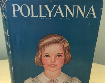 Pollyanna Tapa dura con sobrecubierta Edición vintage de Grosset Dunlap de 1943 de Eleanor H. Porter The Glad Book