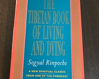 Tibetan Book of Living and Dying Sogyal Rinpoche Esoteric Reference New Age Reading Spiritual Guidance Vintage 1992 SC Book