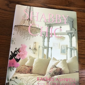 Rachel Ashwell Shabby Chic Book - Etsy
