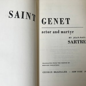 Saint Genet Actor and Martyr by Jean Paul Sartre Biography 1963 First ...