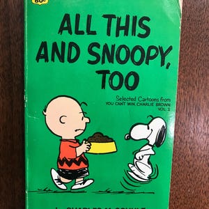 All This and Snoopy, Too Charles M. Schultz Soft Cover Edition Fawcett Crest Cartoon Book Fiction Reading Vintage 1962 Charlie Brown Toons