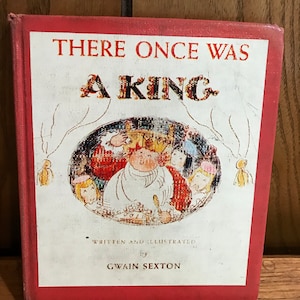 There Once Was A King Storybook by Gwain Sexton Ex-Library Hardcover Juvenile Book Vintage 1959 Rhyming Prose Story King with Magic Stone