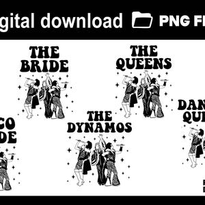 The Bride Png , Dancing Queen, The Dynamos, Mamma Mia, Mamma Mia Bachelorette, Mamma Mia Bach Party Png, Nashville, Bridal Party, Bride Png