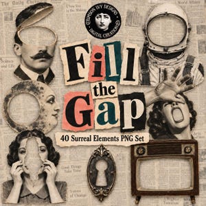 Könnte beinhalten: Ein digitales Collage-Set mit 40 surrealen Elementen, darunter Vintage-Porträts mit Ausschnitten, ein Astronautenhelm, ein Fernsehgerät und ein Schlüsselloch. Der Text lautet Fill the Gap und 40 Surreal Elements PNG Set.