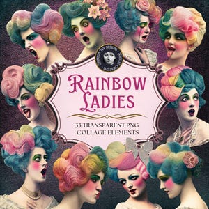 May include: Digital collage featuring multiple portraits of women with rainbow-colored wigs and dramatic makeup. The image includes the text "Rainbow Ladies" and "33 Transparent PNG Collage Elements."