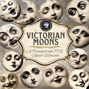 Puede incluir: Una colección digital de 30 elementos de clipart Victorian Moons que presenta varias caras de luna con rasgos expresivos en tonos sepia. El texto central dice: Crimson Ivy Designs Digital Creations, Victorian Moons, 30 Transparent PNG Clipart Elements.