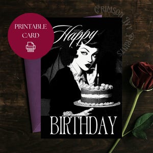 Cartão de aniversário de diva gótica para impressão, DOWNLOAD INSTANTÂNEO, cartão de feliz aniversário de rainha gótica vintage - estilo retrô de garota vampira noir