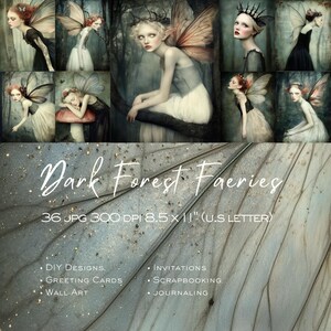May include: A digital art print titled "Dark Forest Faeries" featuring multiple images of ethereal figures with fairy wings. The artwork includes the text "36 JPG 300 DPI 8.5 x 11" (U.S LETTER)" and lists DIY designs, greeting cards, wall art, invitations, scrapbooking, and journaling.