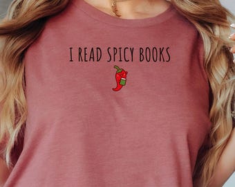 Spicy Book Shirt, Smut Shirt, Dark Romance Tee, Book Lover Shirt, Book Club Gift, Bookish Shirt, Bookworm Reading Shirt, Funny Reader Tee