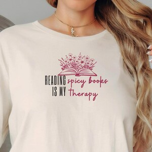 Book Lover Shirt, Book Club Gift, Bookish Shirt, Bookworm Reading Shirt, Funny Reader Tee, Smut Shirt, Spicy Book Shirt, Dark Romance Tee