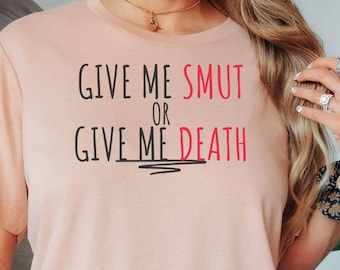 Smut Book Shirt, Spicy Book Lover Tee, Smut Reader Gift, Bookish Shirt, Romance Reader, Funny Book Tee, Dark Romance Shirt, Romantasy Shirt