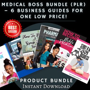 May include: A bundle of six business guides with the text "MEDICAL BOSS BUNDLE (PLR)" and "6 BUSINESS GUIDES FOR ONE LOW PRICE!". The guides cover topics like pharmacy tech and CPR, with images of people and medical settings. A "BEST SELLER" badge is visible.