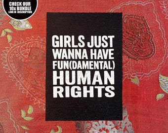 Parche feminista "Las chicas solo quieren tener derechos humanos fundamentales: Parche de protesta para coser por la igualdad"