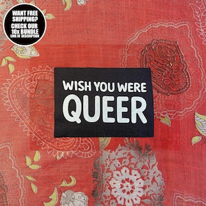 LGBT-patch × Wish You Were Queer × naai grappige queer Pride-patch voor jassen of tassen