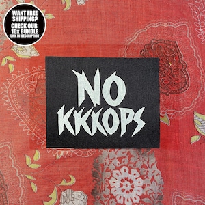 No KKKops Patch: Anti-Racist Sew-On Fabric Patch